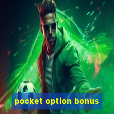 pocket option bonus